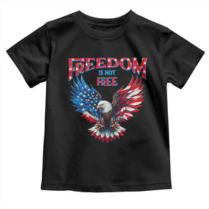 American Flag Bald Eagle Toddler T Shirt Patriotic Eagle 4th of July Freedom Is Not Free TS10 Black Print Your Wear