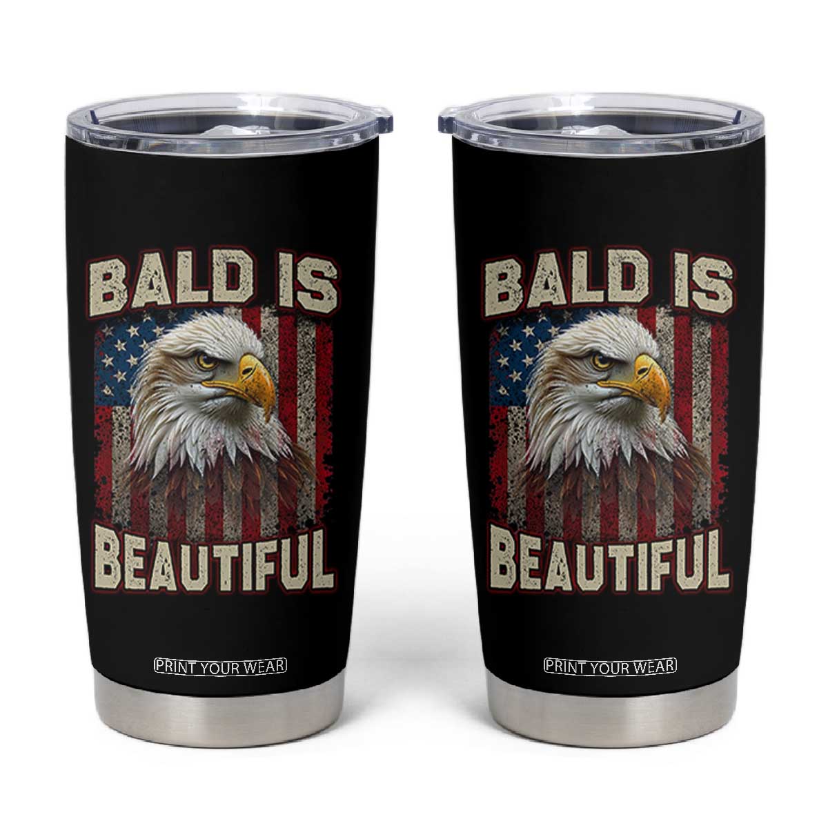 American Flag Bald Eagle Tumbler Cup Bald Is Beautiful Retro 4th of July Independence Day TS10 Black Print Your Wear