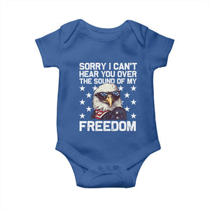 American Flag Eagle Baby Onesie Sorry I Cant Hear You Over The Sound Of My Freedom TS10 Royal Blue Print Your Wear