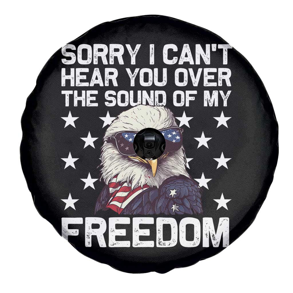 American Flag Eagle Spare Tire Cover Sorry I Cant Hear You Over The Sound Of My Freedom TS10 Print Your Wear