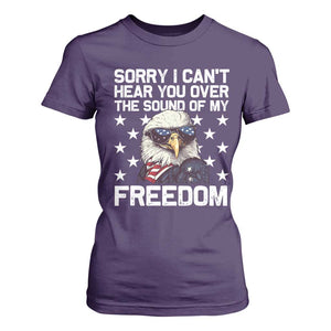 American Flag Eagle T Shirt For Women Sorry I Cant Hear You Over The Sound Of My Freedom TS10 Purple Print Your Wear