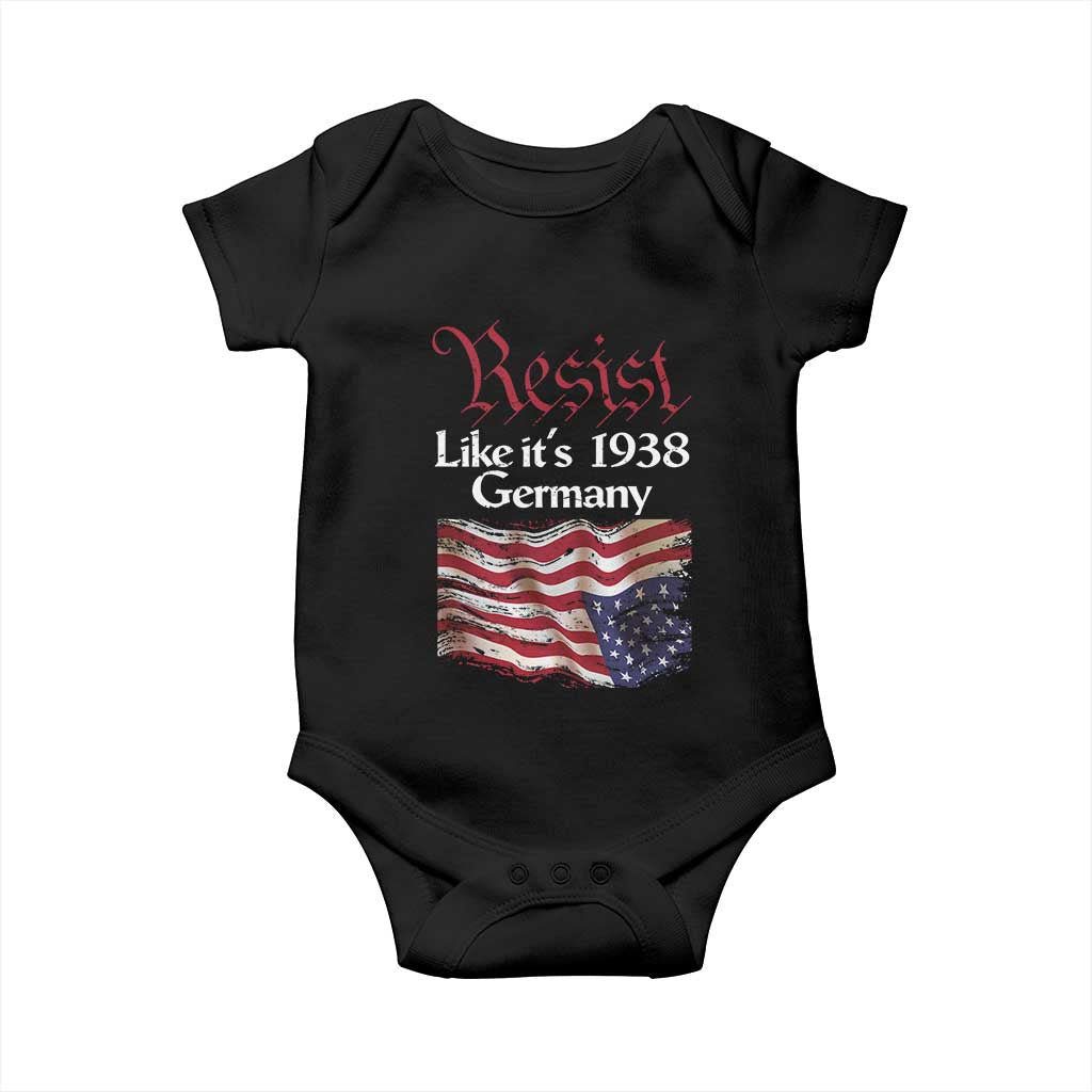 American Flag Resist Baby Onesie Like It's 1938 Germany TS02 Black Print Your Wear