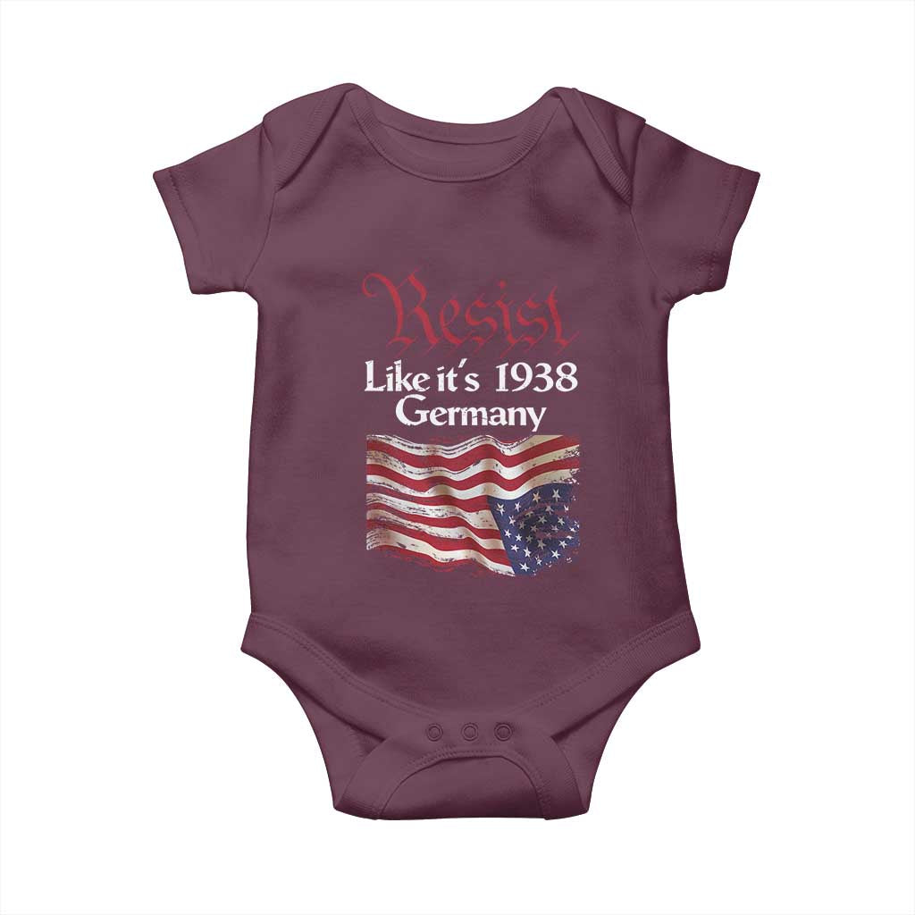 American Flag Resist Baby Onesie Like It's 1938 Germany TS02 Maroon Print Your Wear