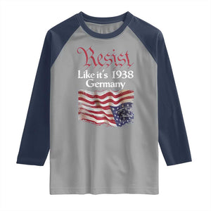 American Flag Resist Raglan Shirt Like It's 1938 Germany TS02 Sport Gray Navy Print Your Wear