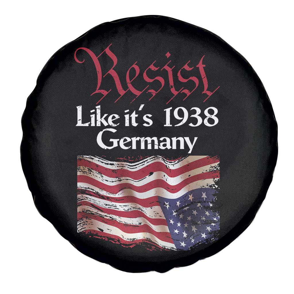 American Flag Resist Spare Tire Cover Like It's 1938 Germany TS02 Print Your Wear
