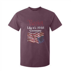 American Flag Resist T Shirt For Kid Like It's 1938 Germany TS02 Maroon Print Your Wear