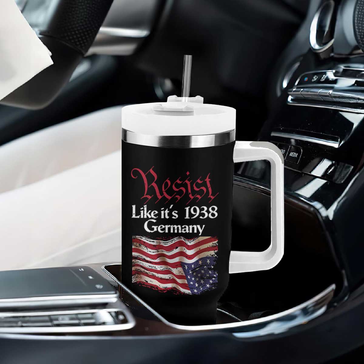 American Flag Resist Tumbler With Handle Like It's 1938 Germany TS02 Print Your Wear