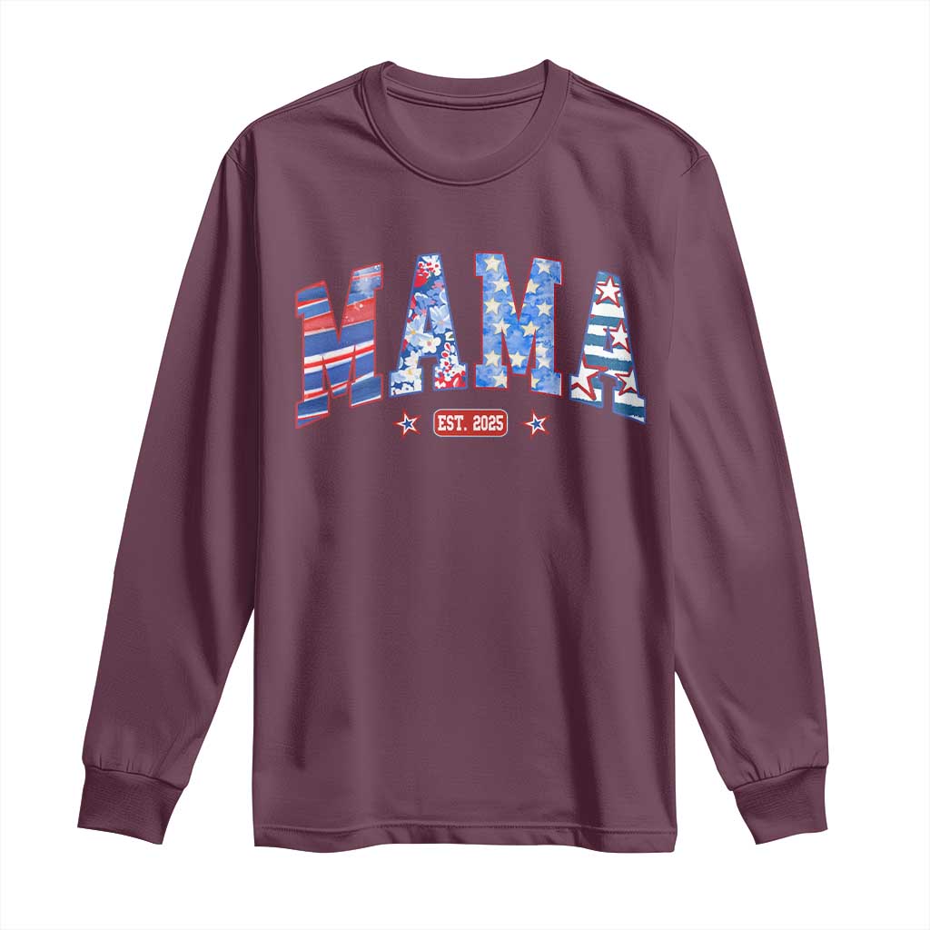 American Mama Est 2025 Long Sleeve Shirt 4th of July Pregnancy Reveal TS10 Maroon Print Your Wear
