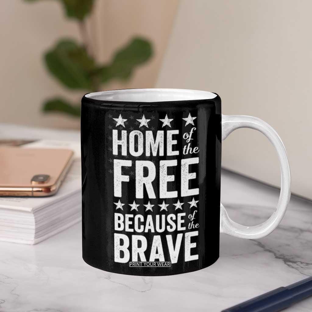 American Patriot Coffee Mug Home Of The Free Because Of The Brave TB09 Print Your Wear