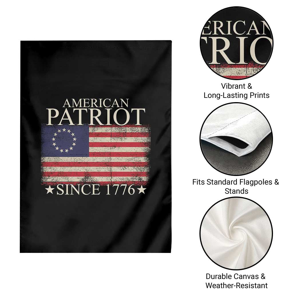 American Patriot Since 1776 Betsy Ross Flag Garden Flag TS02 Print Your Wear