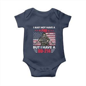 American Veteran Baby Onesie I May Not Have A PhD But Have A DD-214 US Bald Eagle TS02 Navy Print Your Wear
