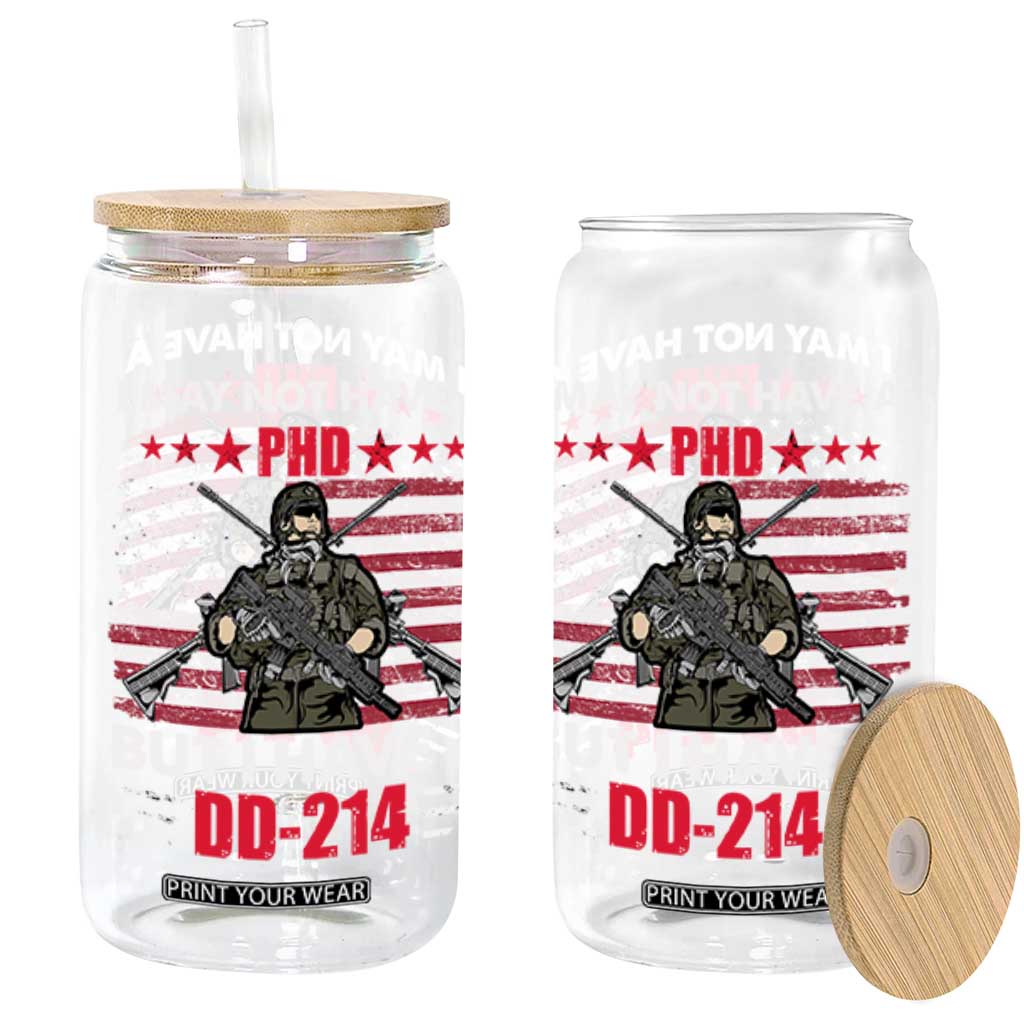 American Veteran Glass Can I May Not Have A PhD But Have A DD-214 US Bald Eagle TS02 Black Print Your Wear