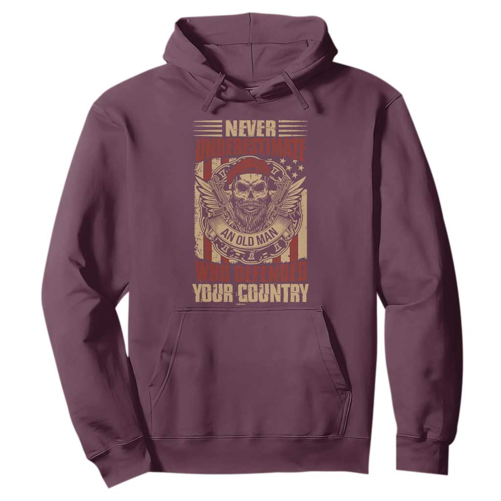 American Veteran Hoodie Never Underestimate An Old Man Who Defended Your Country TS02 Maroon Print Your Wear