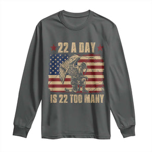 American Veteran Long Sleeve Shirt 22 A Day Is 22 Too Many Veteran Lives Matter TS02 Dark Heather Print Your Wear