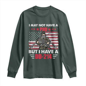 American Veteran Long Sleeve Shirt I May Not Have A PhD But Have A DD-214 US Bald Eagle TS02 Dark Forest Green Print Your Wear