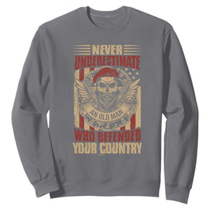 American Veteran Sweatshirt Never Underestimate An Old Man Who Defended Your Country TS02 Charcoal Print Your Wear