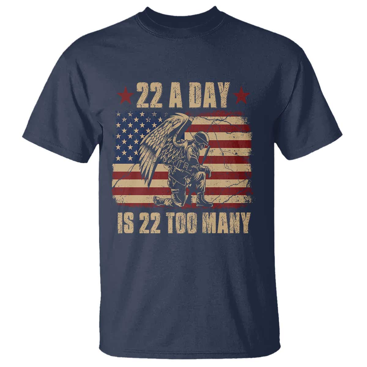 American Veteran T Shirt 22 A Day Is 22 Too Many Veteran Lives Matter TS02 Navy Print Your Wear