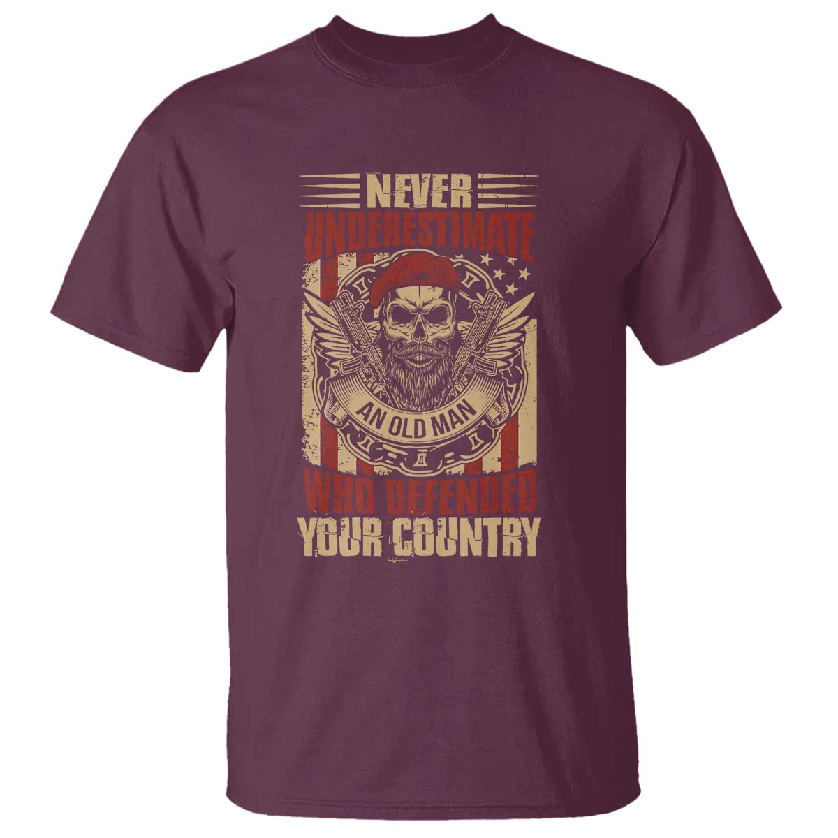 American Veteran T Shirt Never Underestimate An Old Man Who Defended Your Country TS02 Maroon Print Your Wear