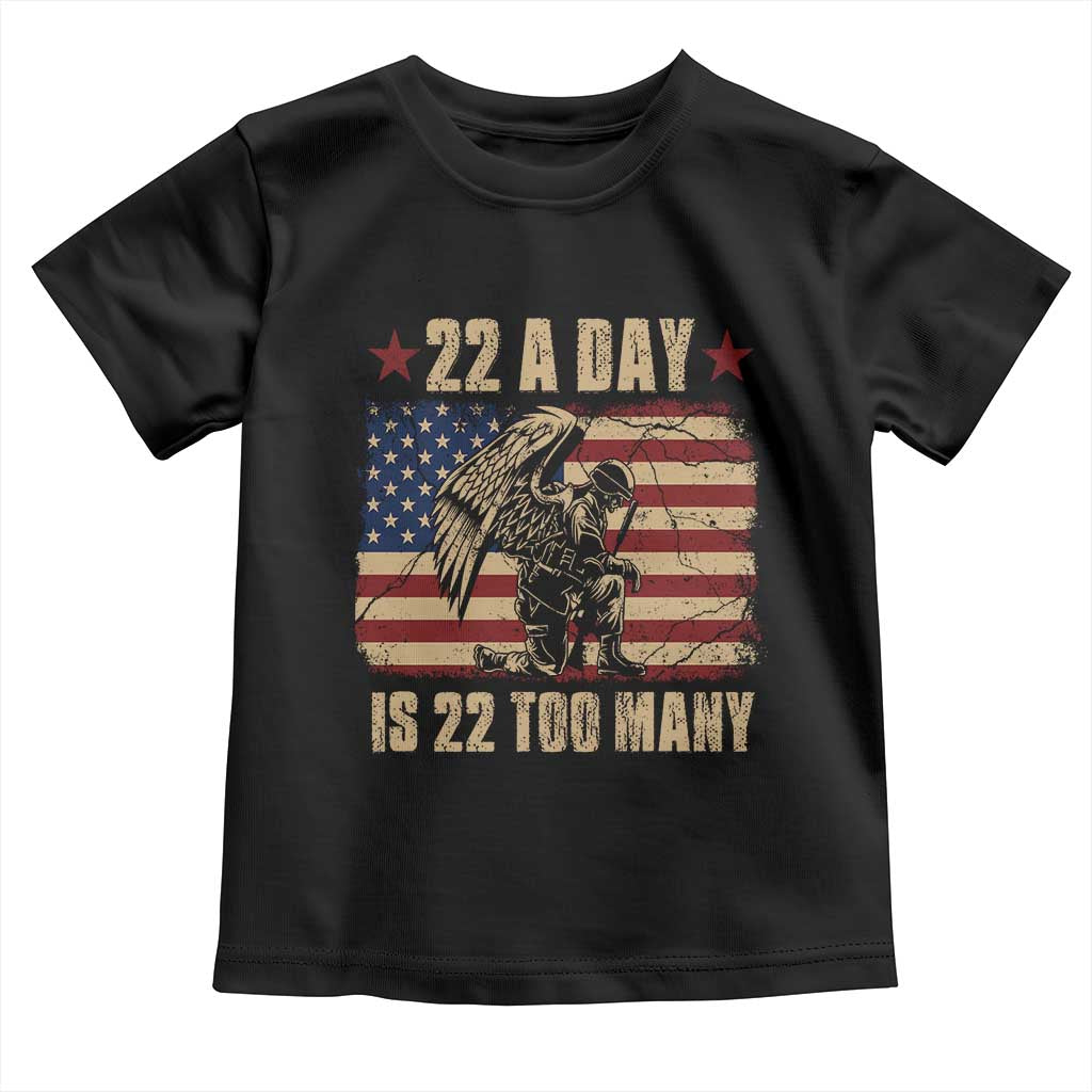 American Veteran Toddler T Shirt 22 A Day Is 22 Too Many Veteran Lives Matter TS02 Black Print Your Wear