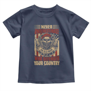 American Veteran Toddler T Shirt Never Underestimate An Old Man Who Defended Your Country TS02 Navy Print Your Wear