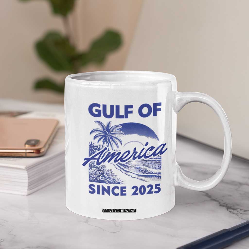 America's Gulf Coffee Mug Since 2025 Trump Mexico Vintage Summer Beach Vibes TS10 Print Your Wear