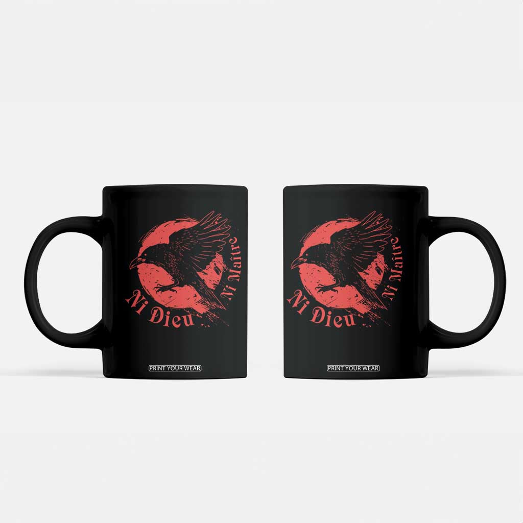 Anarchism Coffee Mug Ni Dieu Ni Maitre Neither God Nor Master TS09 Black Print Your Wear