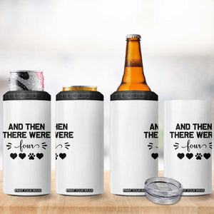 And Then There Were Four 4 in 1 Can Cooler Tumbler Pregnancy Baby Announcement With Dog TS10 Print Your Wear