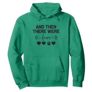 And Then There Were Four Hoodie Pregnancy Baby Announcement With Dog TS10 Irish Green Print Your Wear