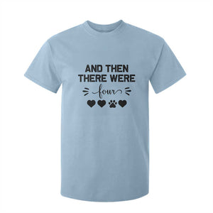 And Then There Were Four T Shirt For Kid Pregnancy Baby Announcement With Dog TS10 Light Blue Print Your Wear