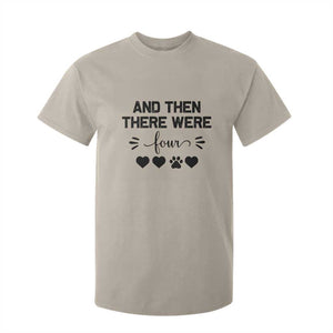 And Then There Were Four T Shirt For Kid Pregnancy Baby Announcement With Dog TS10 Sand Print Your Wear
