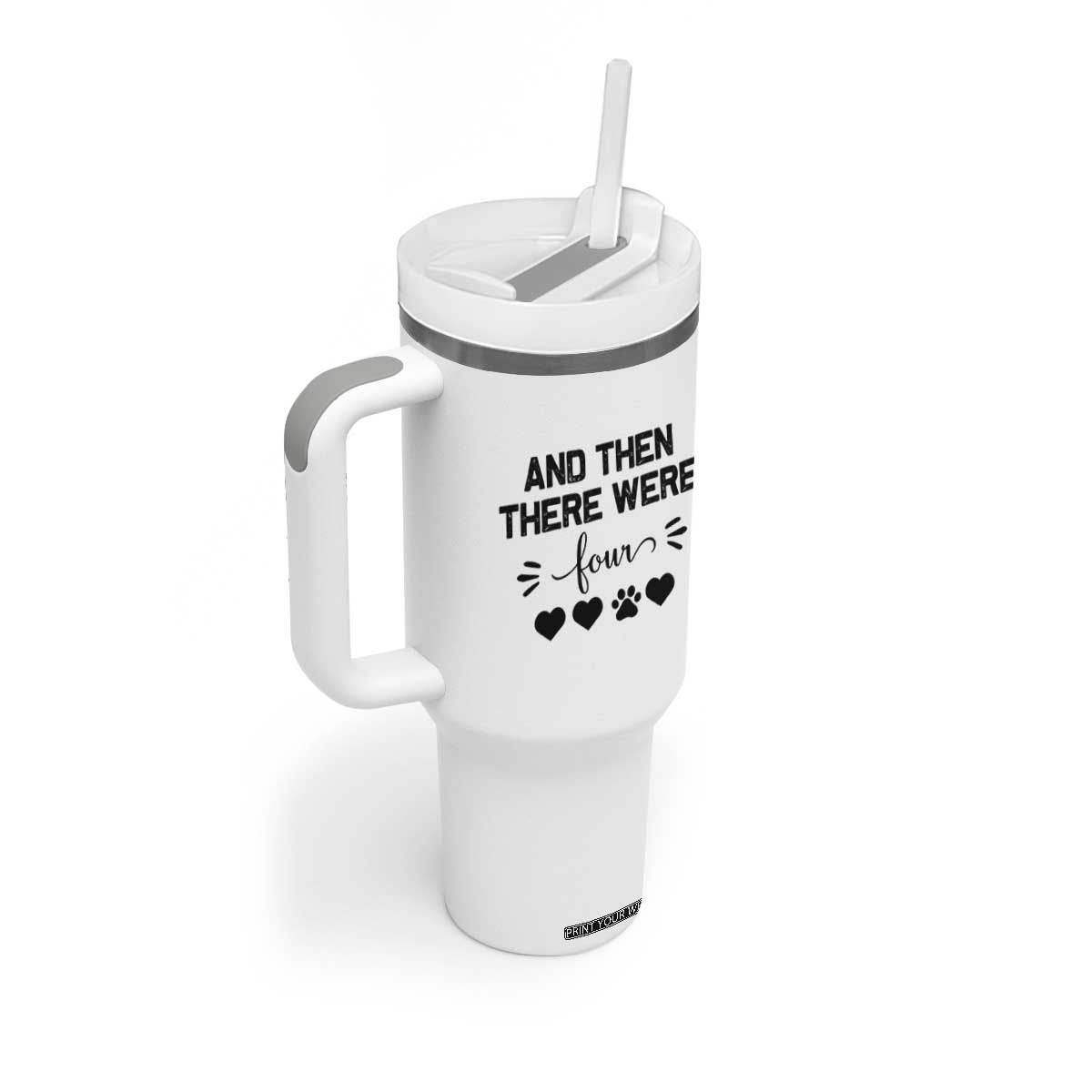 And Then There Were Four Tumbler With Handle Pregnancy Baby Announcement With Dog TS10 Print Your Wear