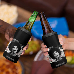 Angela Davis 4 in 1 Can Cooler Tumbler Raise Your Voice Revolutionary Power Liberation TS02 Print Your Wear