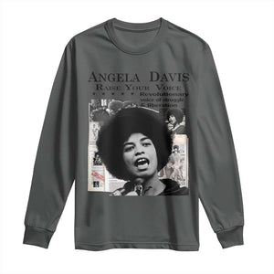 Angela Davis Long Sleeve Shirt Raise Your Voice Revolutionary Power Liberation TS02 Dark Heather Print Your Wear