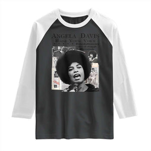 Angela Davis Raglan Shirt Raise Your Voice Revolutionary Power Liberation TS02 Black White Print Your Wear