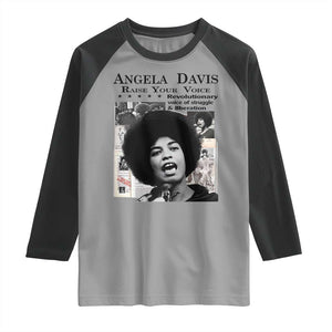 Angela Davis Raglan Shirt Raise Your Voice Revolutionary Power Liberation TS02 Sport Gray Black Print Your Wear