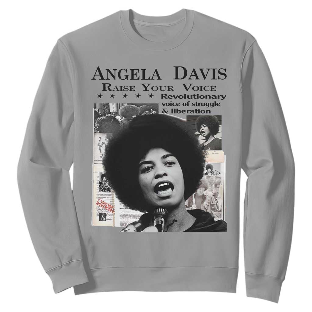 Angela Davis Sweatshirt Raise Your Voice Revolutionary Power Liberation TS02 Sport Gray Print Your Wear