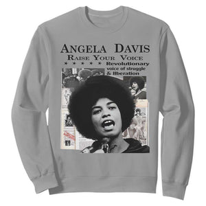 Angela Davis Sweatshirt Raise Your Voice Revolutionary Power Liberation TS02 Sport Gray Print Your Wear