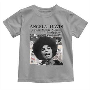 Angela Davis Toddler T Shirt Raise Your Voice Revolutionary Power Liberation TS02 Sport Gray Print Your Wear