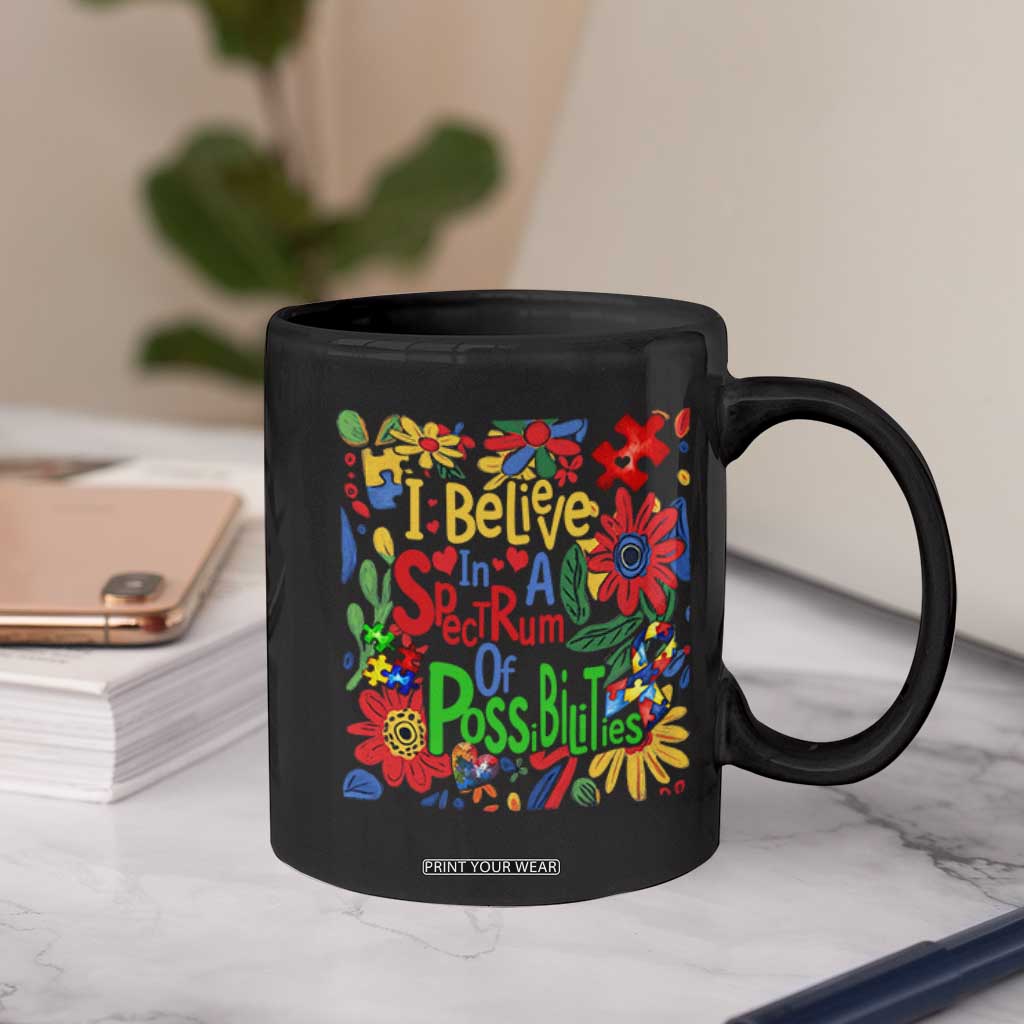Autism Acceptance Coffee Mug I Believe In A Spectrum Of Possibilities Retro Boho TS02 Print Your Wear