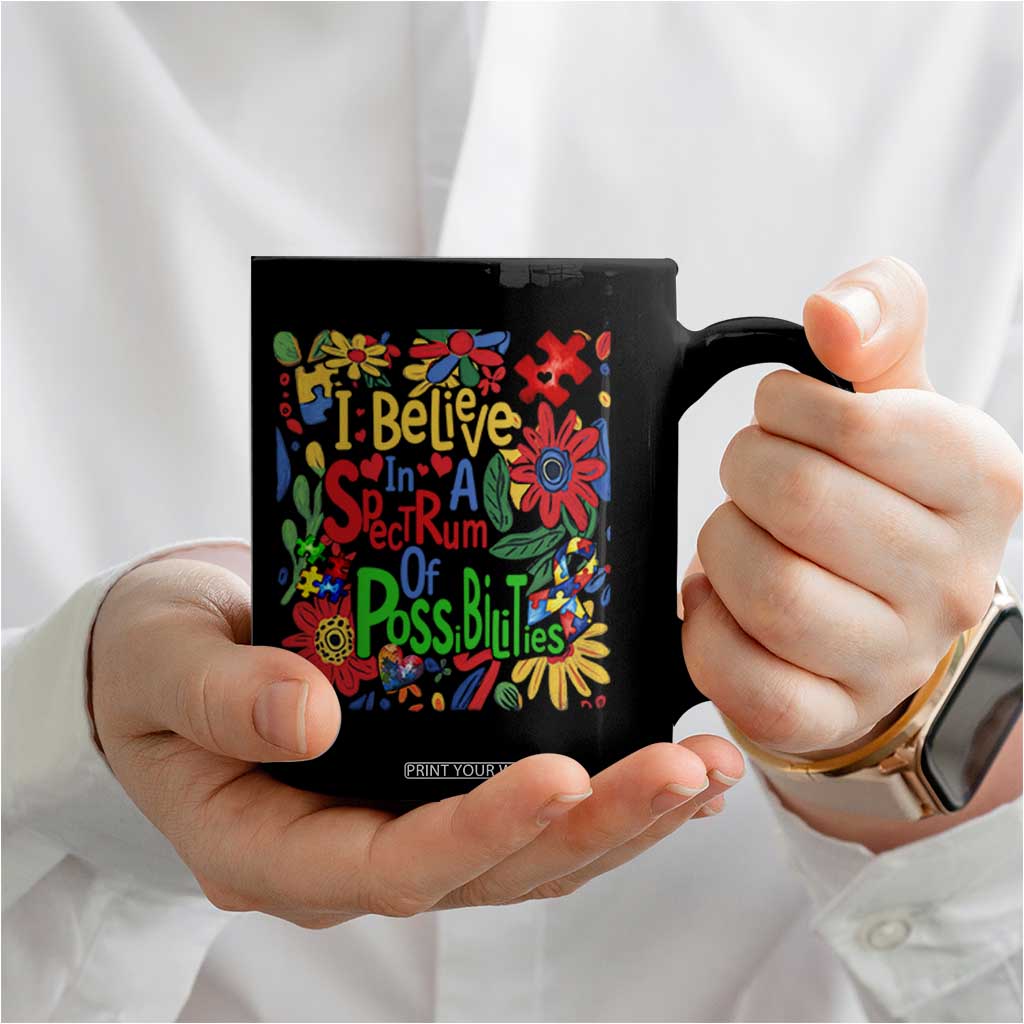 Autism Acceptance Coffee Mug I Believe In A Spectrum Of Possibilities Retro Boho TS02 Print Your Wear