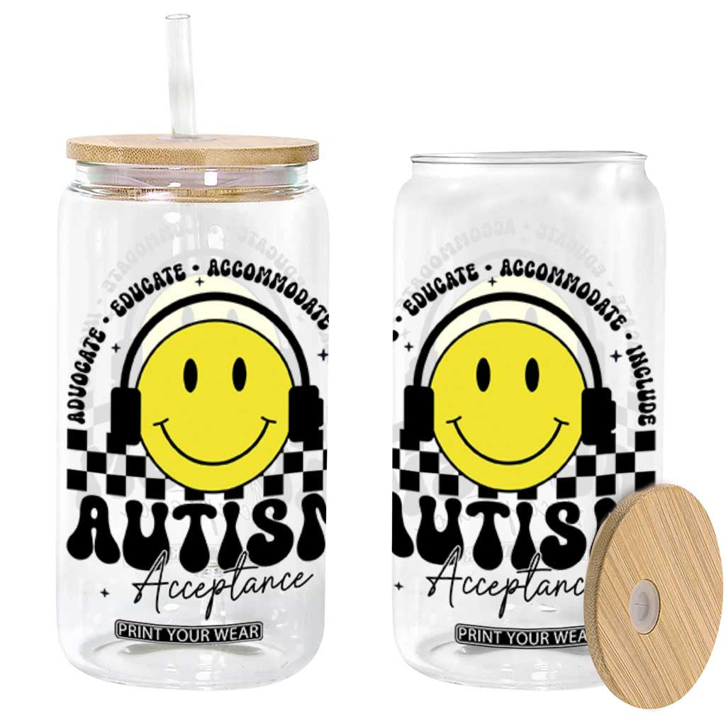 Autism Acceptance Glass Can Advocate Educate Accomodate Include Special Education TS02 White Print Your Wear
