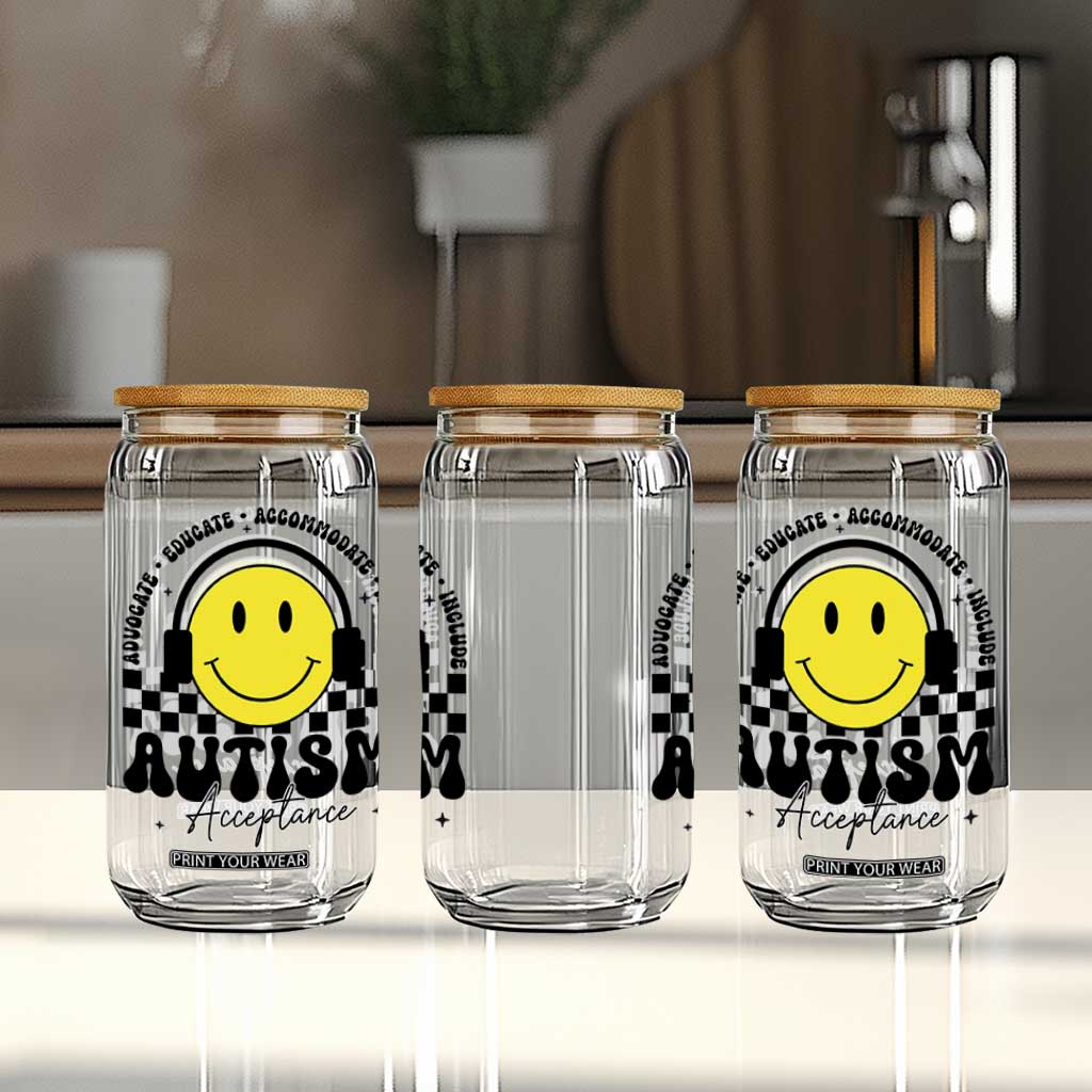Autism Acceptance Glass Can Advocate Educate Accomodate Include Special Education TS02 Print Your Wear