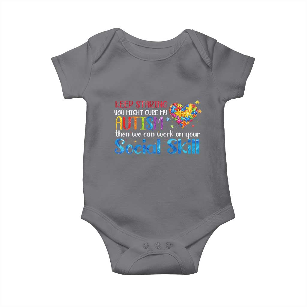 Autism Awareness Baby Onesie Keep Staring You Might Cure My Autism Heart Puzzle TS10 Charcoal Print Your Wear
