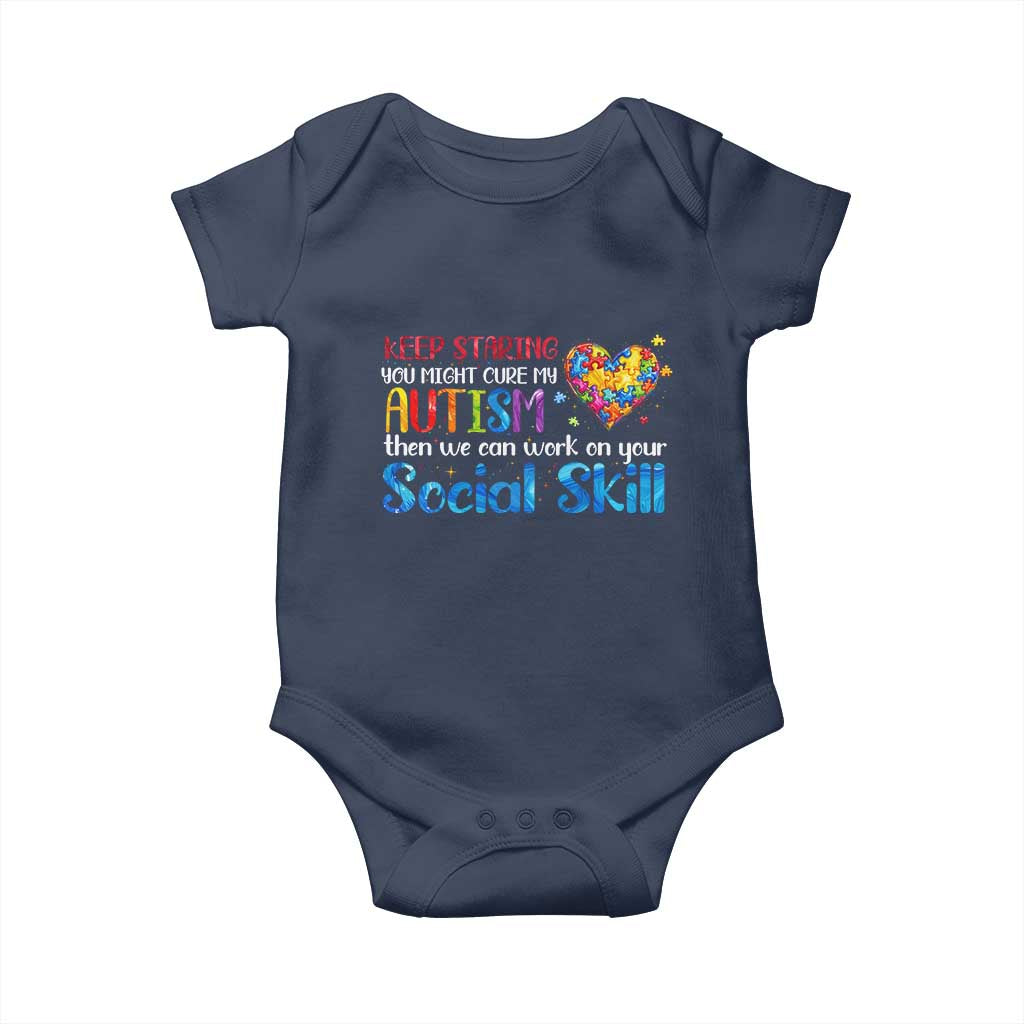 Autism Awareness Baby Onesie Keep Staring You Might Cure My Autism Heart Puzzle TS10 Navy Print Your Wear