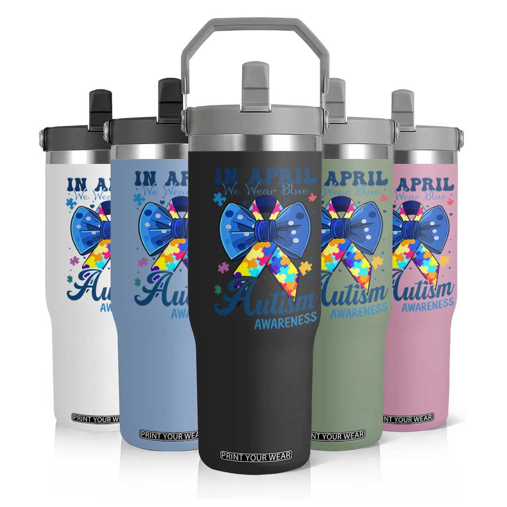 Autism Awareness Flip Straw Tumbler In April We Wear Blue Puzzle Ribbon Coquette Bow TS02 Print Your Wear