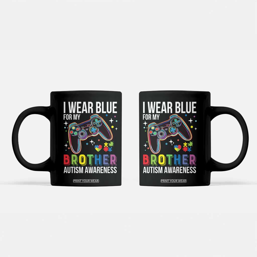 Autism Awareness Gamer Coffee Mug I Wear Blue for My Brother Video Game Family Support TS02 Black Print Your Wear