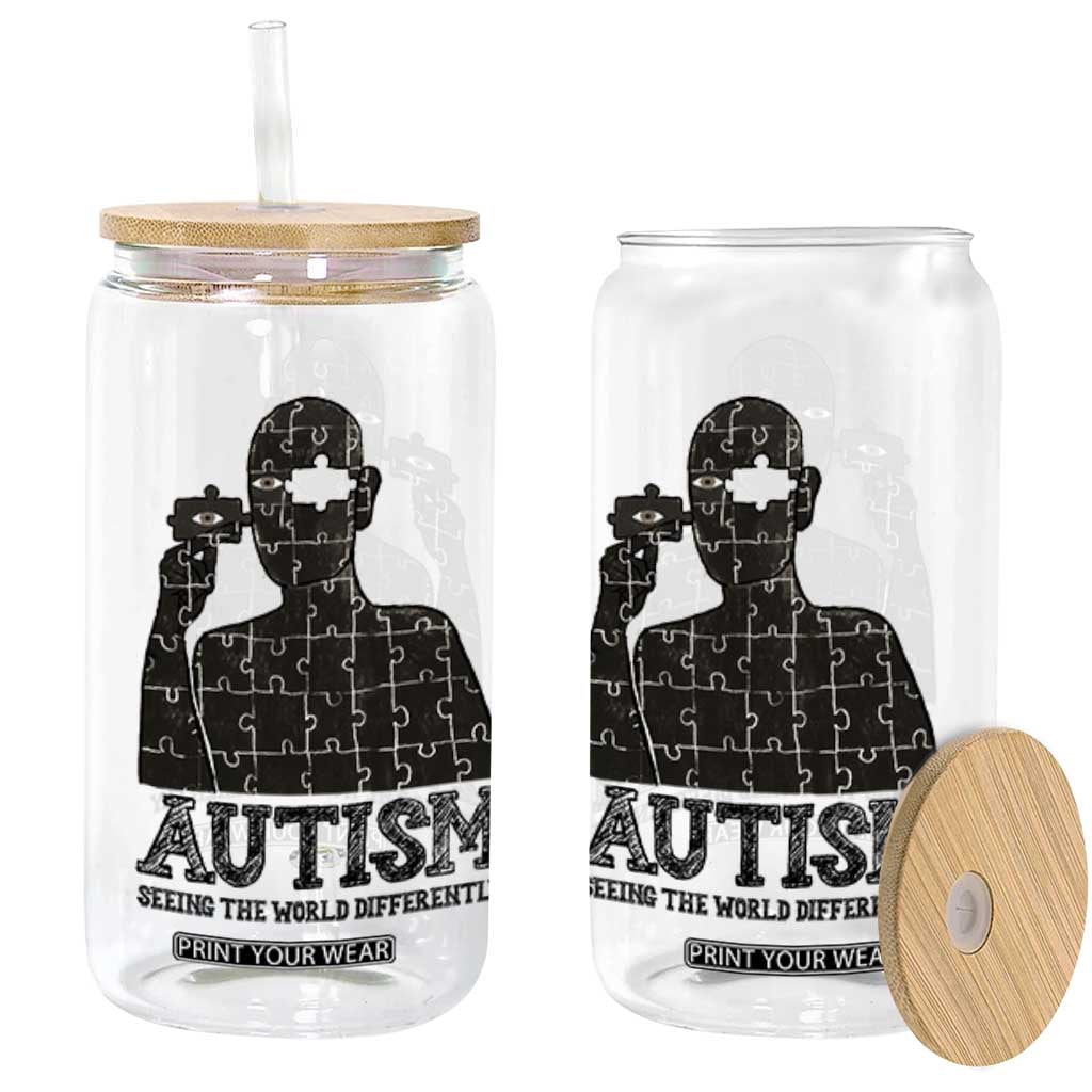 Autism Awareness Glass Can Autistic Seeing The World From A Different Angle Aesthetic TS09 White Print Your Wear