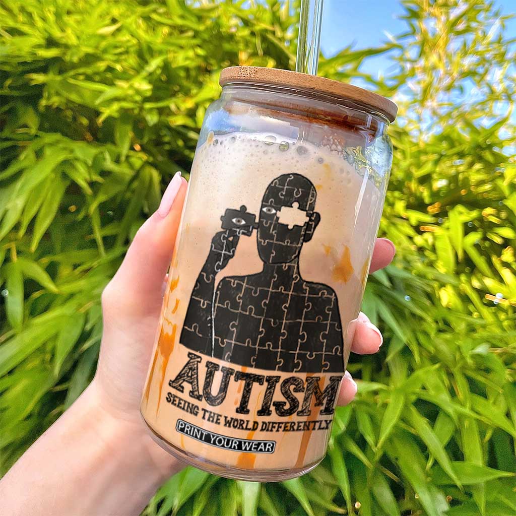 Autism Awareness Glass Can Autistic Seeing The World From A Different Angle Aesthetic TS09 Print Your Wear