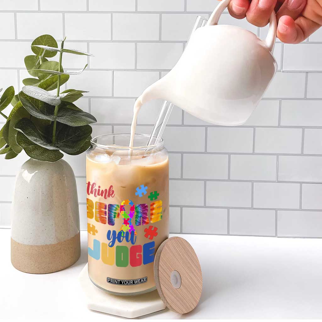 Autism Awareness Glass Can Think Before You Judge Autistic Support TS02 Print Your Wear