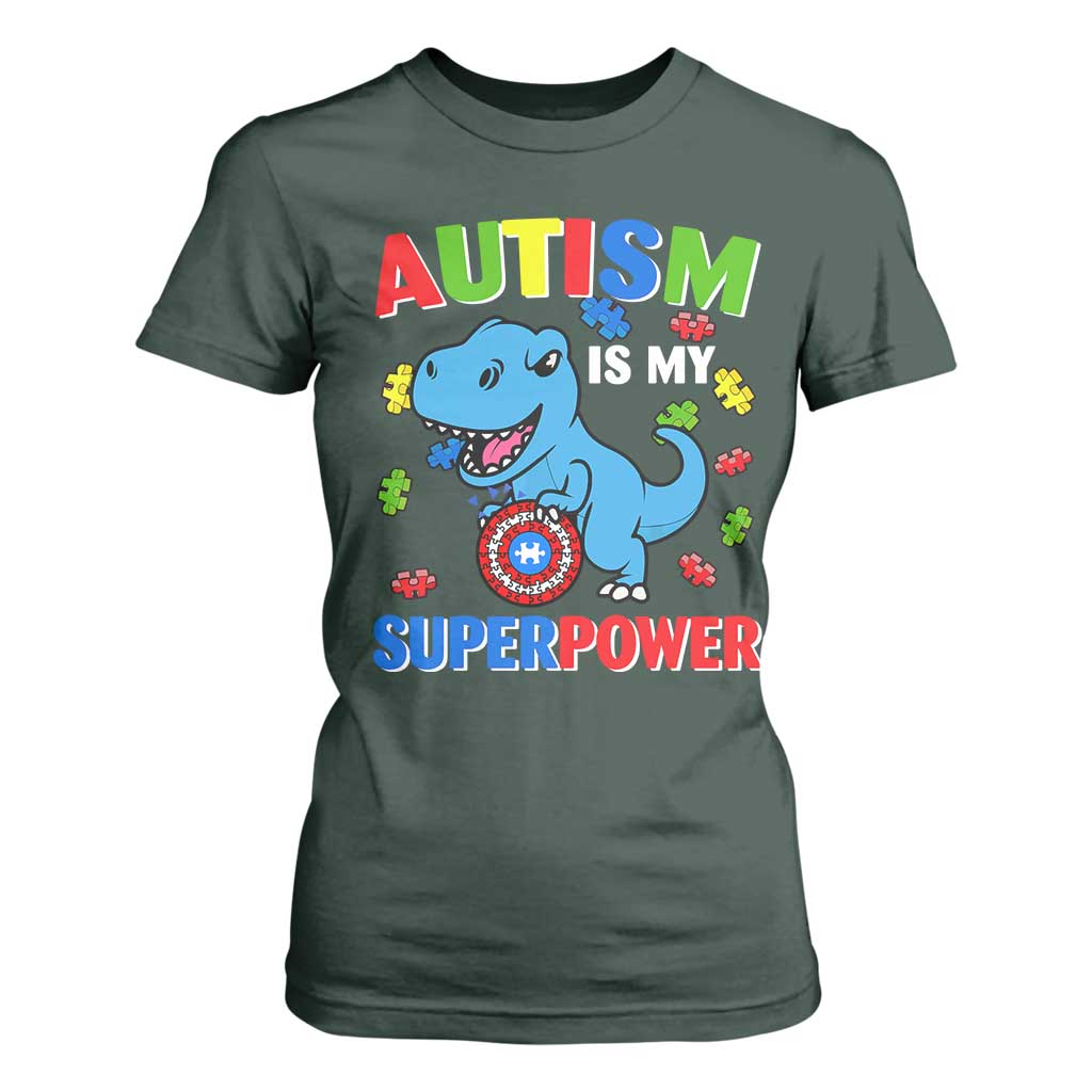 Autism Awareness Is My Superpower T Shirt For Women Cute Dinosaur Dino Kids Boys TS10 Dark Forest Green Print Your Wear